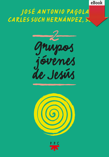 GRUPOS JÓVENES DE JESÚS 2 (EBOOK-EPUB)