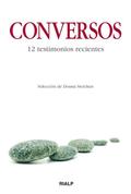 CONVERSOS. 12 TESTIMONIOS RECIENTES