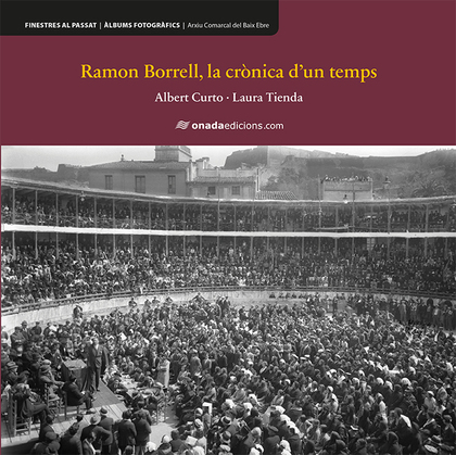 RAMON BORRELL, LA CRÒNICA D’UN TEMPS