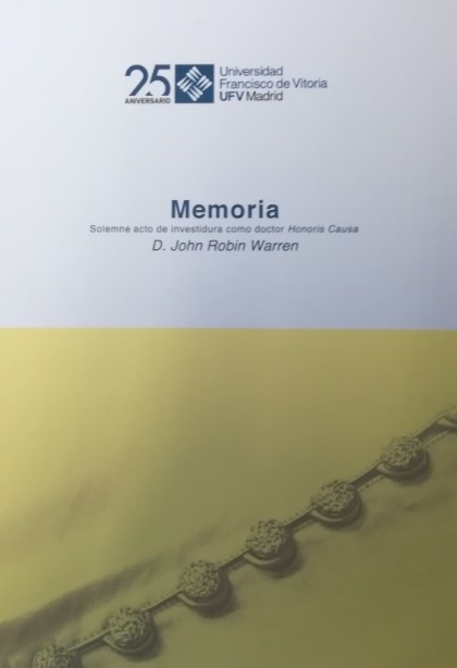 JOHN ROBIN WARREN. MEMORIA SOLEMNE DE ACTO DE INVESTIDURA COMO DOCTOR HONORIS CA