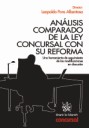 ANÁLISIS COMPARADO DE LA LEY CONCURSAL CON SU REFORMA