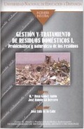 GESTIÓN Y TRATAMIENTO DE RESIDUOS DOMÉSTICOS: I PROBLEMÁTICA Y NATURALEZA DE LOS