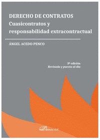 DERECHO DE CONTRATOS CUASICONTRATOS Y RESPONSABILIDAD EXTRACONTRACTUAL 3ª ED. RE