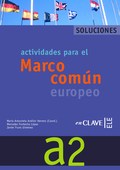 ACTIVIDADES PARA EL MARCO COMÚN EUROPEO A2 - SOLUCIONES