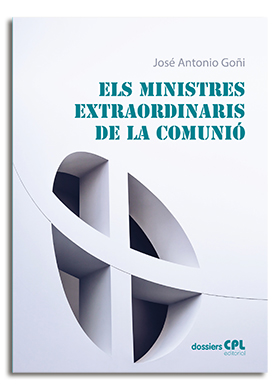 ELS MINISTRES EXTRAORDINARIS DE LA COMUNIÓ