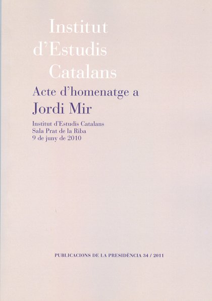 ACTE D'HOMENATGE A JORDI MIR