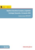 OBJETIVOS EDUCATIVOS EUROPEOS Y ESPAÑOLES. ESTRATEGIA EDUCACIÓN Y FORMACIÓN 2020