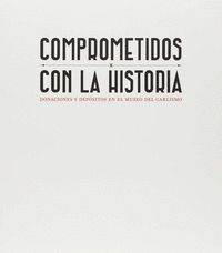 COMPROMETIDOS CON LA HISTORIA