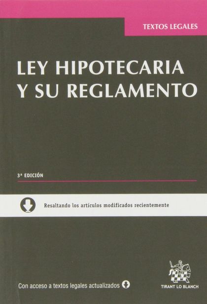 LEY HIPOTECARIA Y SU REGLAMENTO