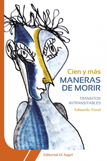 CIEN Y MÁS MANERAS DE MORIR