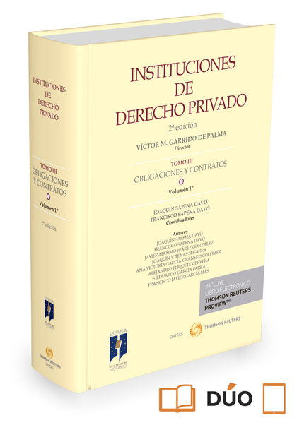 INSTITUCIONES DE DERECHO PRIVADO. TOMO III OBLIGACIONES Y CONTRATOS. VOLUMEN 1º