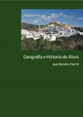 GEOGRAFÍA E HISTORIA DE ÁLORA