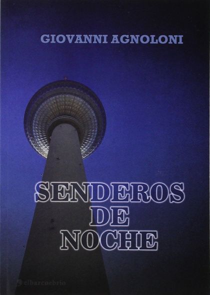 SENDEROS DE NOCHE