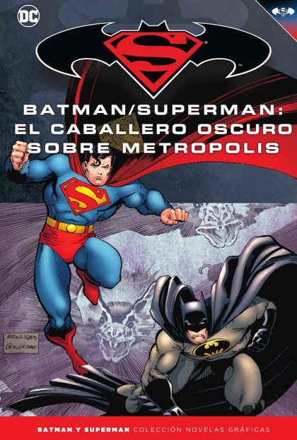 BATMAN Y SUPERMAN - COLECCIÓN NOVELAS GRÁFICAS NÚM. 38: EL CABALLERO OSCURO SOBR.