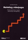 MARKETING Y VIDEOJUEGOS : PRODUCT PLACEMENT, IN-GAME ADVERTISING Y ADVERGAMING
