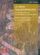 LA GRAN TRANSFORMACIÓN : LOS ORÍGENES POLÍTICOS Y ECONÓMICOS DE NUESTRO TIEMPO