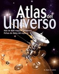 ATLAS DEL UNIVERSO : MÁS DE 800 MAPAS E ILUSTRACIONES, FICHAS DE DATOS