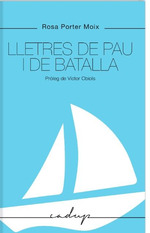 LLETRES DE PAU I DE BATALLA