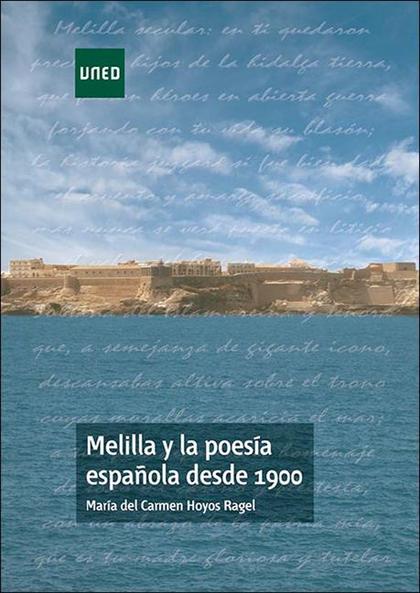 MELILLA Y LA POESÍA ESPAÑOLA DESDE 1900