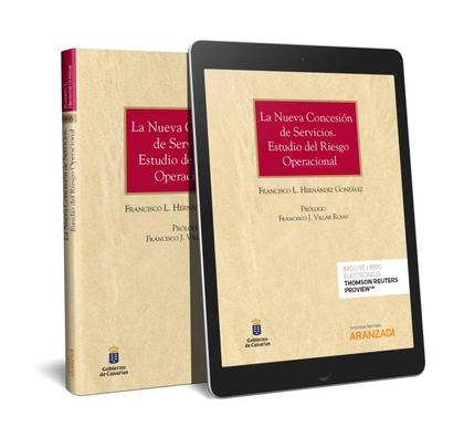 LA NUEVA CONCESIÓN DE SERVICIOS. ESTUDIO DEL RIESGO OPERACIONAL (PAPEL + E-BOOK)