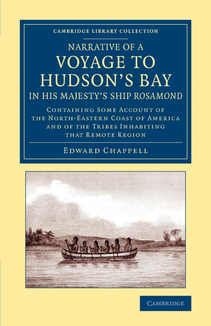 NARRATIVE OF A VOYAGE TO HUDSON'S BAY IN HIS MAJESTY'S SHIP ROSAMOND