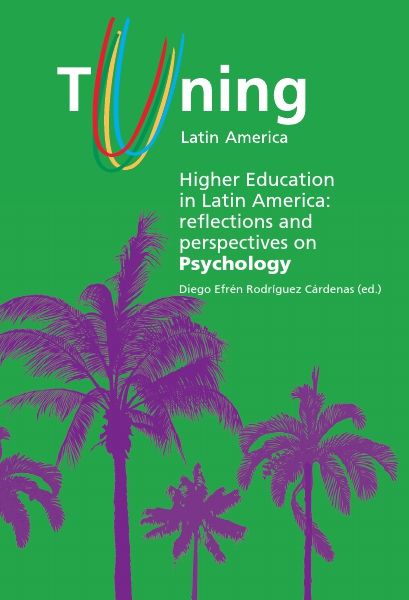 HIGHER EDUCATION IN LATIN AMERICA: REFLECTIONS AND PERSPECTIVES ON PSYCHOLOGY