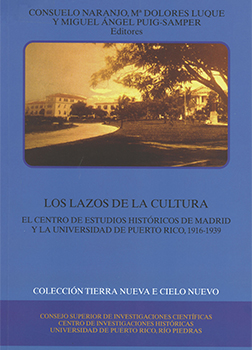 LOS LAZOS DE LA CULTURA : EL CENTRO DE ESTUDIOS HISTÓRICOS DE MADRID Y LA UNIVER
