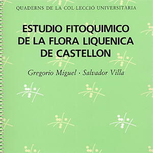 ESTUDIO FITOQUÍMICO DE LA FLORA LIQUÉNICA DE CASTELLÓN