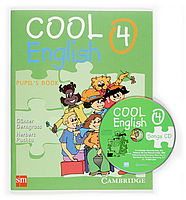 COOL ENGLISH. 4 PRIMARY. PUPIL'S BOOK