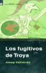 FUGITIVOS DE TROYA