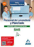 LAVANDERA/PLANCHADORA DEL SERVICIO ANDALUZ DE SALUD. TEST Y CASOS PRÁCTICOS