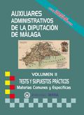 AUXILIARES ADMINISTRATIVOS DIPUTACION DE MALAGA TESTS Y SUPUESTOS PRACTICOS
