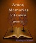 AMOR, MEMORIAS Y FRASES II
