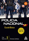 ESCALA BÁSICA DE POLICÍA NACIONAL. TEST CIENCIAS JURÍDICAS VOLUMEN 1