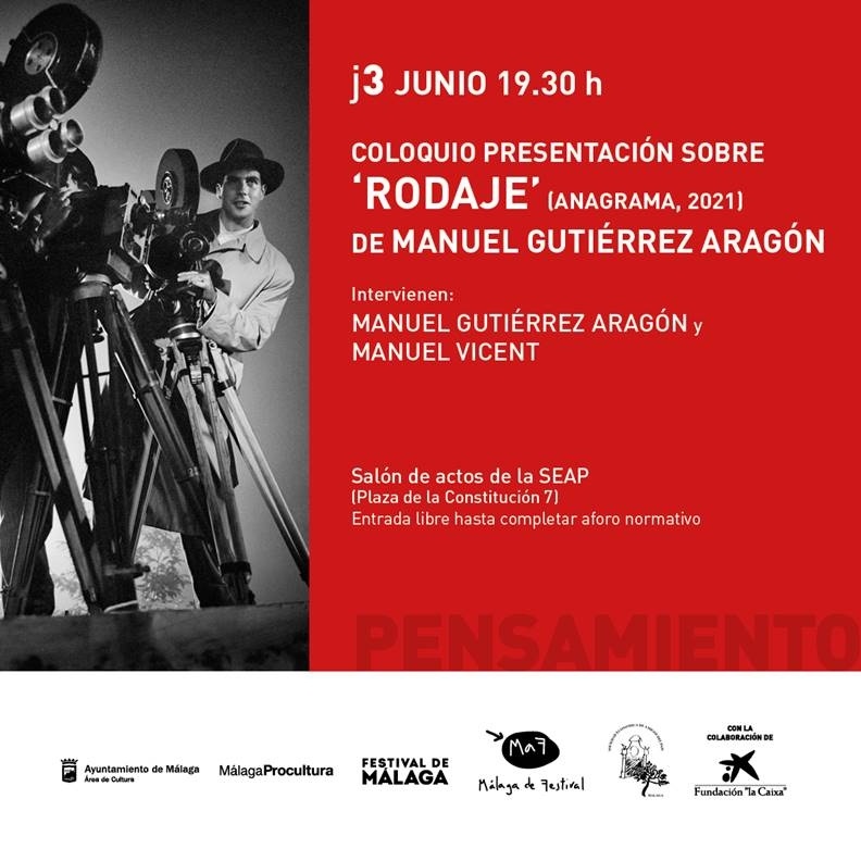 Coloquio presentación sobre 'Rodaje', de Manuel Gutiérrez Aragón