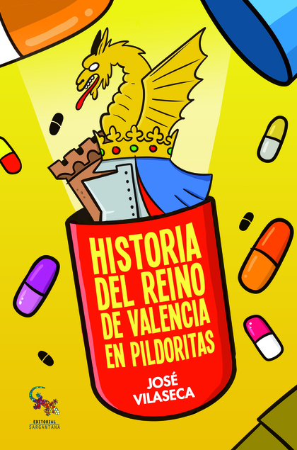 HISTORIA DEL REINO DE VALENCIA EN PILDORITAS