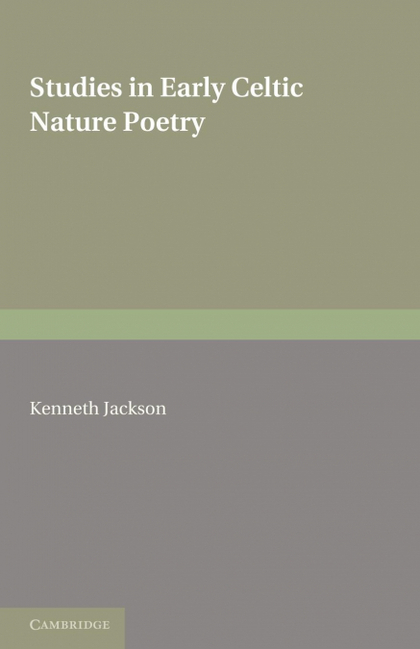 STUDIES IN EARLY CELTIC NATURE POETRY