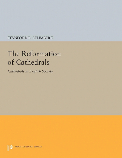 THE REFORMATION OF CATHEDRALS