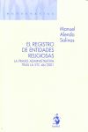 EL REGISTRO DE ENTIDADES RELIGIOSAS. LA PRAXIS ADMINISTRATIVA TRAS LA STC 46/2001