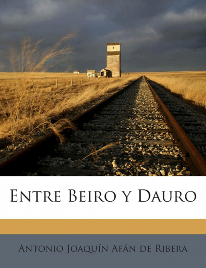 ENTRE BEIRO Y DAURO