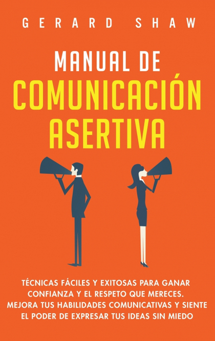 MANUAL DE COMUNICACIÓN ASERTIVA