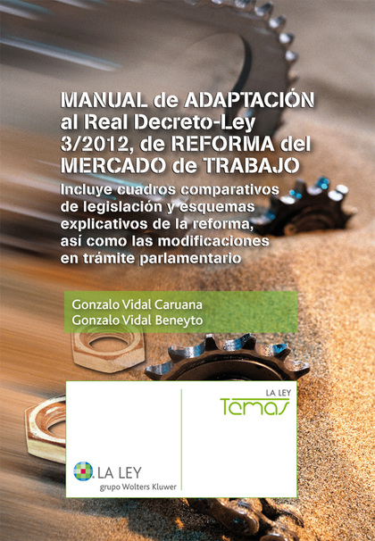 Manual de adaptación al Real Decreto-ley 3/2012, de reforma del mercado de trabajo