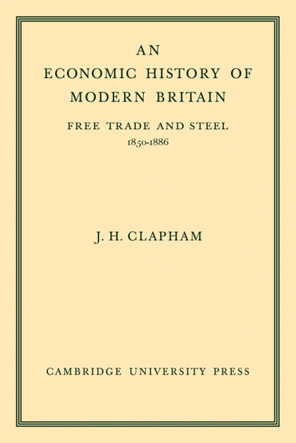 AN ECONOMIC HISTORY OF MODERN BRITAIN