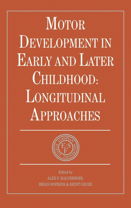 MOTOR DEVELOPMENT IN EARLY AND LATER CHILDHOOD