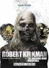 THE ROBERT KIRKMAN. DE THE WALKING DEAD A INVENCIBLE