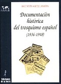 DOCUMENTACIÓN HISTÓRICA DEL TROSQUISMO ESPAÑOL