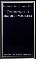 COMENTARIOS A LA MATER ET MAGISTRA