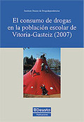 EL CONSUMO DE DROGAS EN LA POBLACIÓN ESCOLAR DE VITORIA-GASTEIZ (2007)