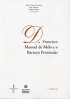 D. FRANCISCO MANUEL DE MELO E O BARROCO PENINSULAR