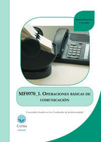 MF0970_1 OPERACIONES BÃÍSICAS DE COMUNICACIÃ³N